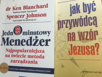 Co wspólnego ma Jednominutowy Menedżer z przywództwem Jezusa?